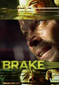 Brake - Fino all'ultimo respiro (2012)