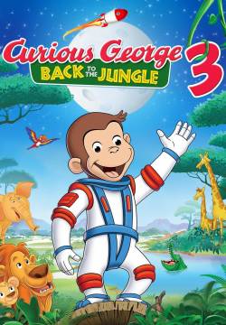 Curious George 3: Back to the Jungle - Curioso come George: Ritorno nella giungla (2015)