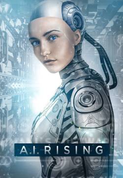 A.I. Rising - Il futuro è adesso (2018)