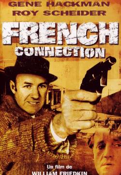 The French Connection - Il braccio violento della legge (1971)