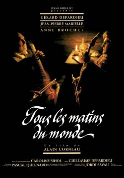 Tutte le mattine del mondo - Tous les matins du monde (1991)