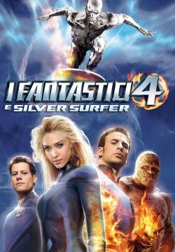 Fantastic Four: Rise of the Silver Surfer - I Fantastici 4 e Silver Surfer (2007)