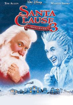 The Santa Clause 3: The Escape Clause - Santa Clause è nei guai (2006)