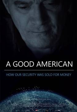 A Good American - Il prezzo della sicurezza (2015)