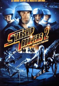 Starship Troopers 2 - Eroi della Federazione (2004)