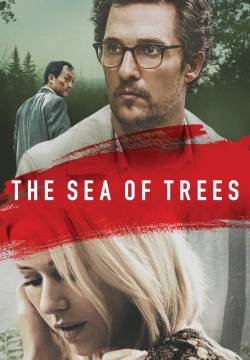 The Sea of Trees - La foresta dei sogni (2016)