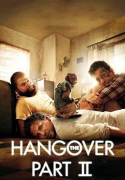 The Hangover Part II - Una notte da leoni 2 (2011)