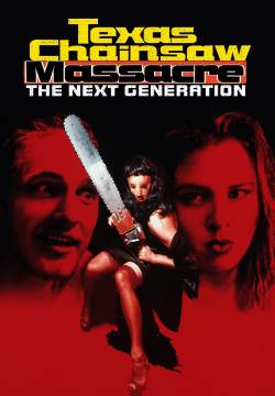 Texas Chainsaw Massacre: The Next Generation - Non aprite quella porta 4 (1994)