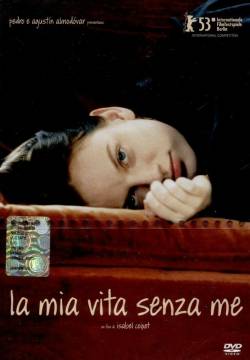 My Life Without Me - La mia vita senza me (2003)