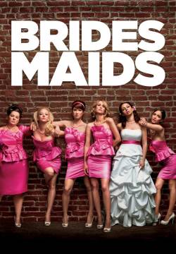 Bridesmaids - Le amiche della sposa (2011)