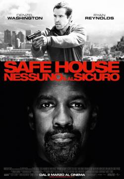 Safe House - Nessuno è al sicuro (2012)
