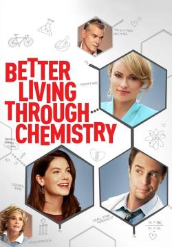 Better Living Through Chemistry - La formula della felicità (2014)