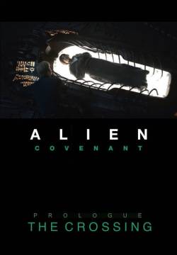 Alien: Covenant - Prologue: The Crossing (2017)