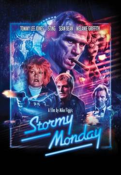 Stormy Monday - Lunedì di tempesta (1988)
