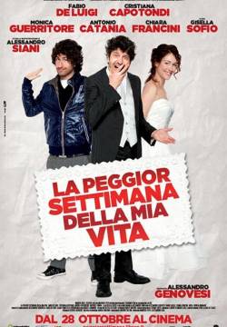 La Peggior Settimana Della Mia Vita (2011)