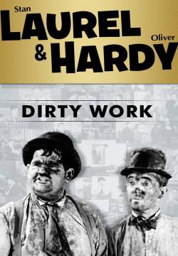 Dirty Work - Sporco lavoro (1933)