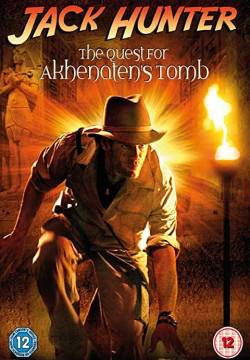Jack Hunter and the Quest for Akhenaten's Tomb - Jack Hunter e la ricerca della tomba di Akhenaten (2008)