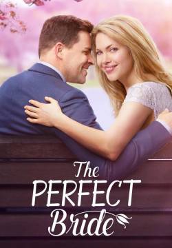 The Perfect Bride - La sposa perfetta (2017)