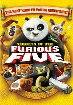 Kung Fu Panda: Secrets of the Furious Five - Kung Fu Panda: I segreti dei cinque cicloni (2008)