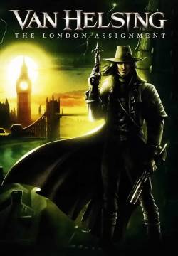 Van Helsing: The London Assignment - Van Helsing: La missione londinese (2004)