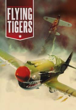 Flying Tigers - I falchi di Rangoon (1942)