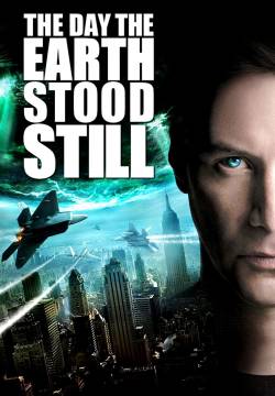The Day the Earth Stood Still - Ultimatum alla terra (2008)