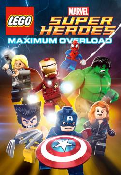 LEGO Marvel Super Heroes: Maximum Overload -  Sovralimentazione massima (2013)