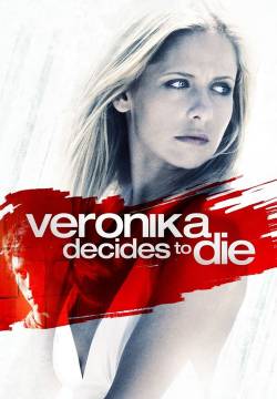 Veronika Decides to Die - Veronika Decide di Morire (2009)