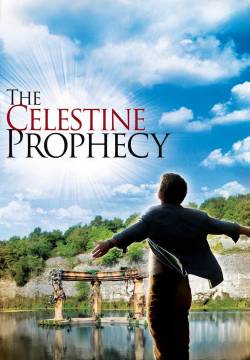 The Celestine Prophecy - La profezia di Celestino (2006)