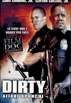 Dirty - Affari sporchi (2006)