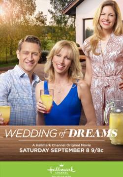 Wedding of Dreams - Il matrimonio dei miei sogni (2018)