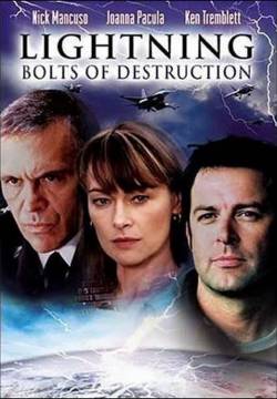 Lightning: Bolts of Destruction - Catastrofe dal cielo (2003)