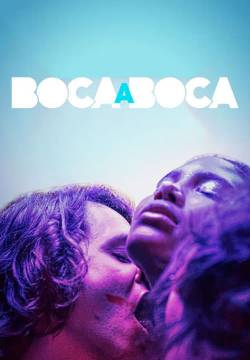 Boca a Boca - Sulla bocca di tutti (2020)