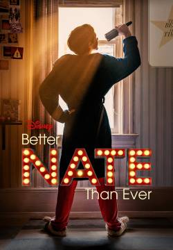 Better Nate Than Ever - Meglio Nate che niente (2022)