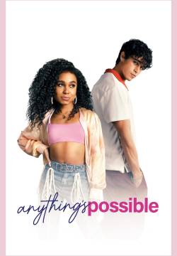 Anything's Possible - Tutto è possibile (2022)
