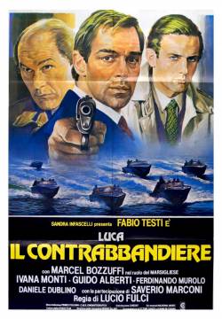 Contraband - Luca il contrabbandiere (1980)