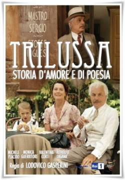 Trilussa - Storia d'amore e di poesia (2013)