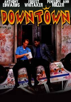 Downtown - Pronti a tutto (1990)